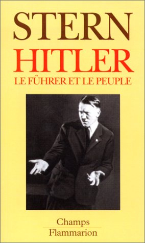 Hitler : le Führer et le peuple