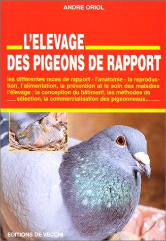 L'élevage des pigeons de rapport