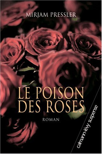 Le poison des roses