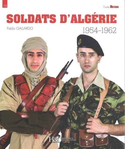 Soldats d'Algérie : 1954-1962