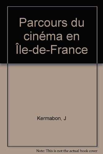 Parcours du cinéma en Ile-de-France