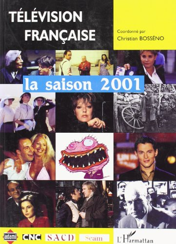Télévision française : la saison 2001