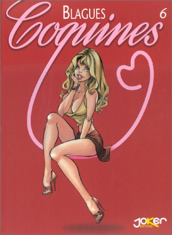 Blagues coquines. Vol. 6