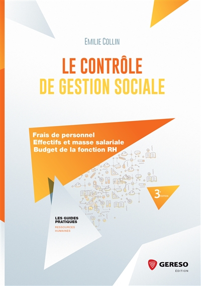 Le contrôle de gestion sociale : frais de personnel, effectifs et masse salariale, budget de la fonc