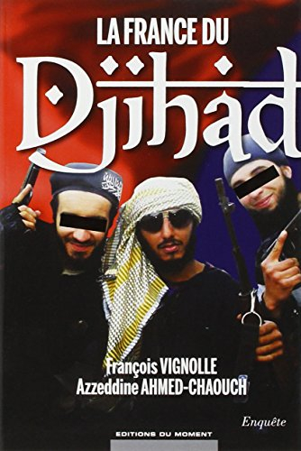 La France du djihad : enquête