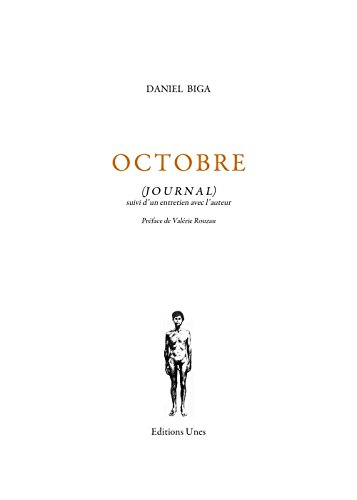 Octobre : journal, suivi d'un entretien avec l'auteur