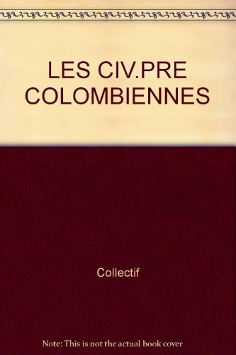 les civ.pre colombiennes