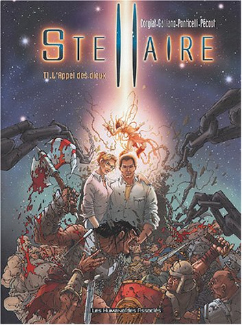 Stellaire. Vol. 1. L'appel des dieux