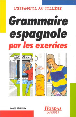gramm. espagnole par exercices    (ancienne edition)