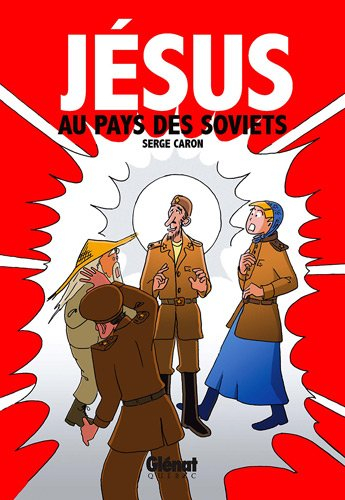Jésus au pays des Soviets