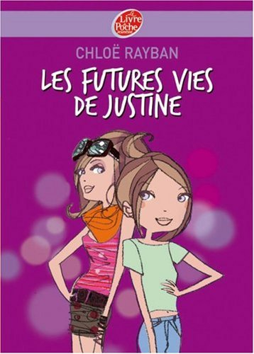 Les futures vies de Justine