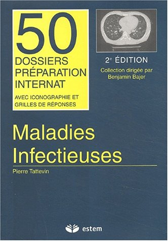 maladies infectieuses. : 2ème édition