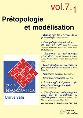 Studia informatica universalis, n° 7-1. Prétopologie et modélisation
