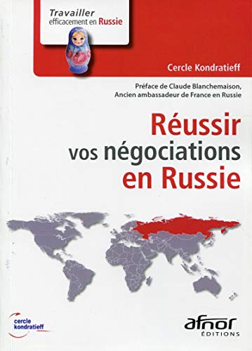 Réussir vos négociations en Russie
