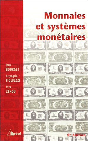 Monnaies et systèmes monétaires