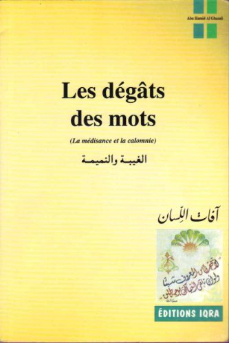 Les dégâts des mots : la médisance et la calomnie