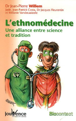 L'ethnomédecine : une alliance entre science et tradition