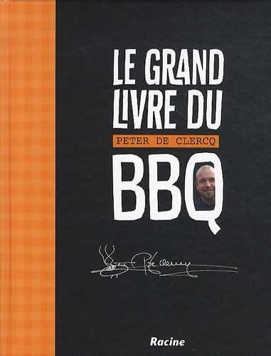 Le grand livre du BBQ