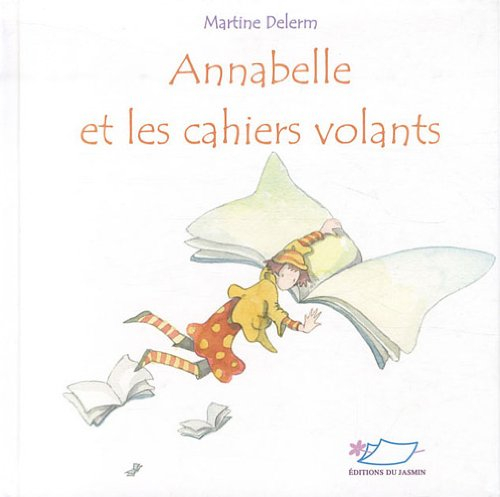 Annabelle et les cahiers volants