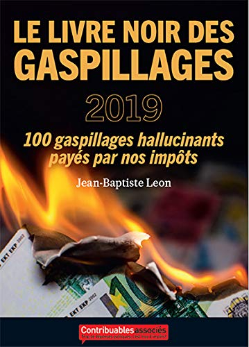 Le livre noir des gaspillages 2019