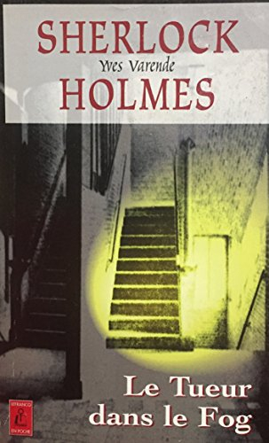 Le tueur dans le fog : Sherlock Holmes et les agents du Kaiser
