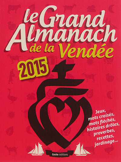 Le grand almanach de la Vendée 2015