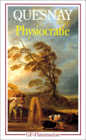 Physiocratie : Droit naturel, Tableau économique et autres textes