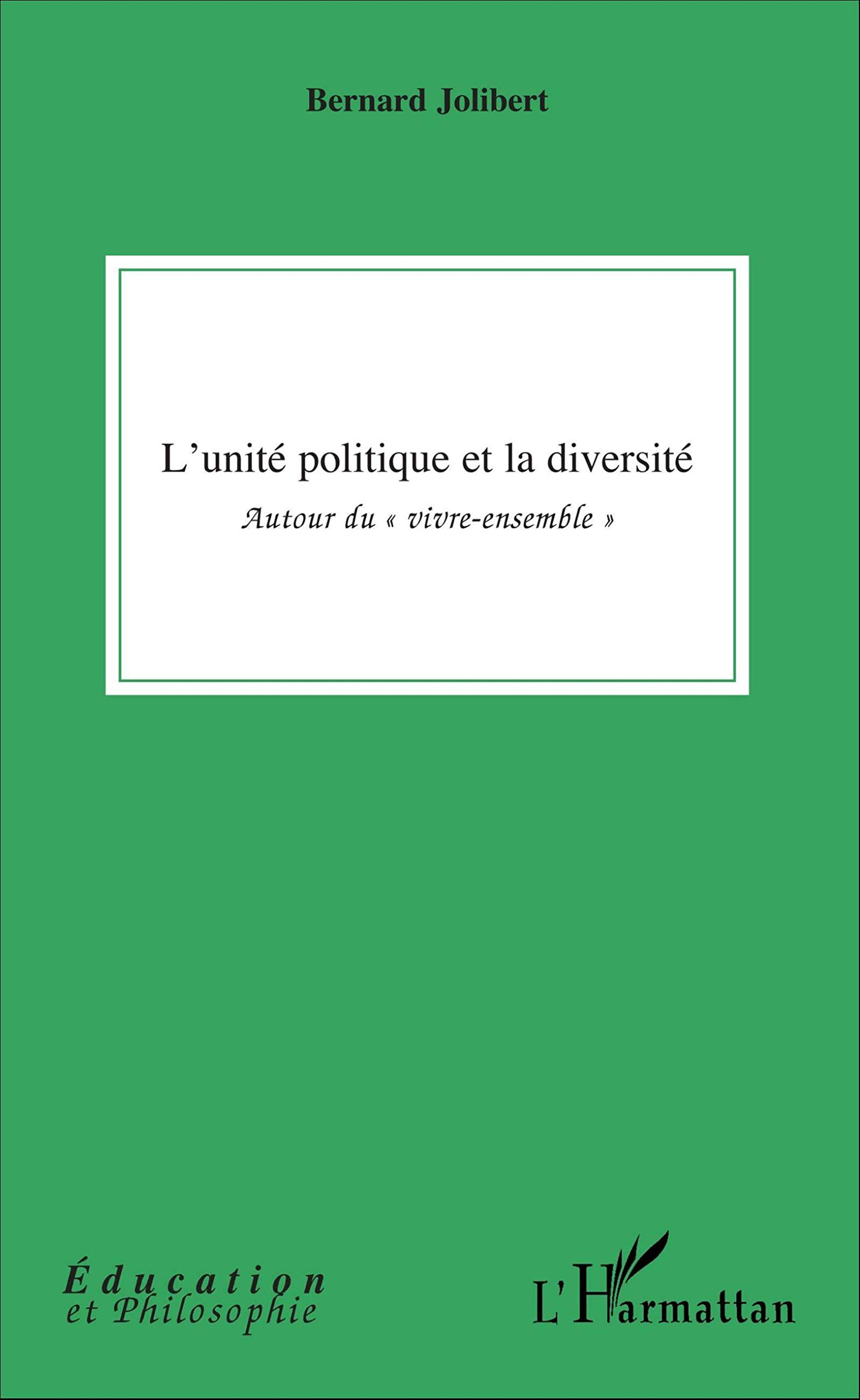 L'unité politique et la diversité : autour du vivre-ensemble