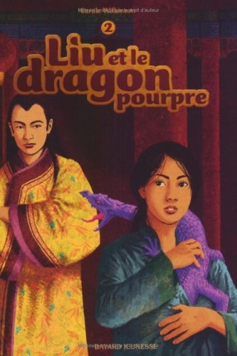 Liu. Vol. 2. Liu et le dragon pourpre
