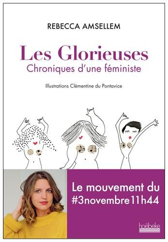 Les glorieuses : chroniques d'une féministe