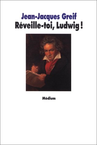 Réveille-toi, Ludwig !
