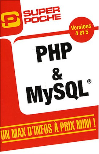 PHP & MySQL : versions 4 et 5