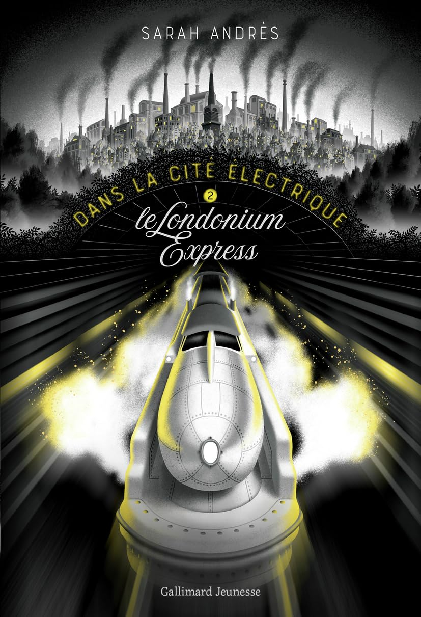 Dans la cité électrique. Vol. 2. Le Londonium Express