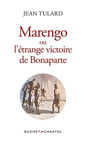 Marengo ou L'étrange victoire de Bonaparte