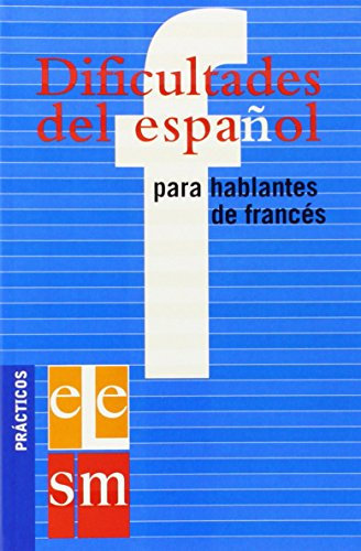 Dificultades del espanol para hablantes de frances