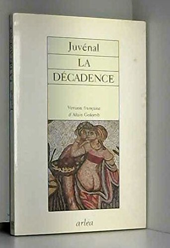 La Décadence : satires