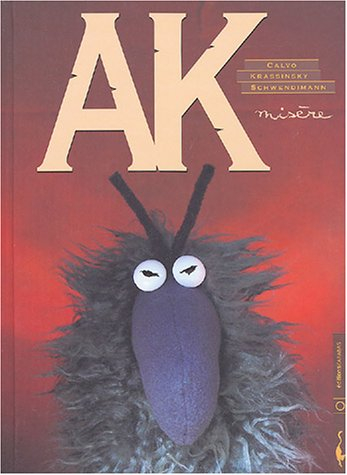 AK. Vol. 1. Misère