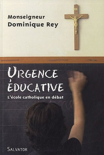 Urgence éducative : l'école catholique en débat