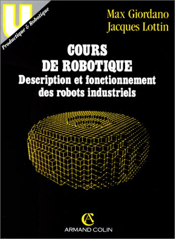 Cours de robotique : description et fonctionnement des robots industriels
