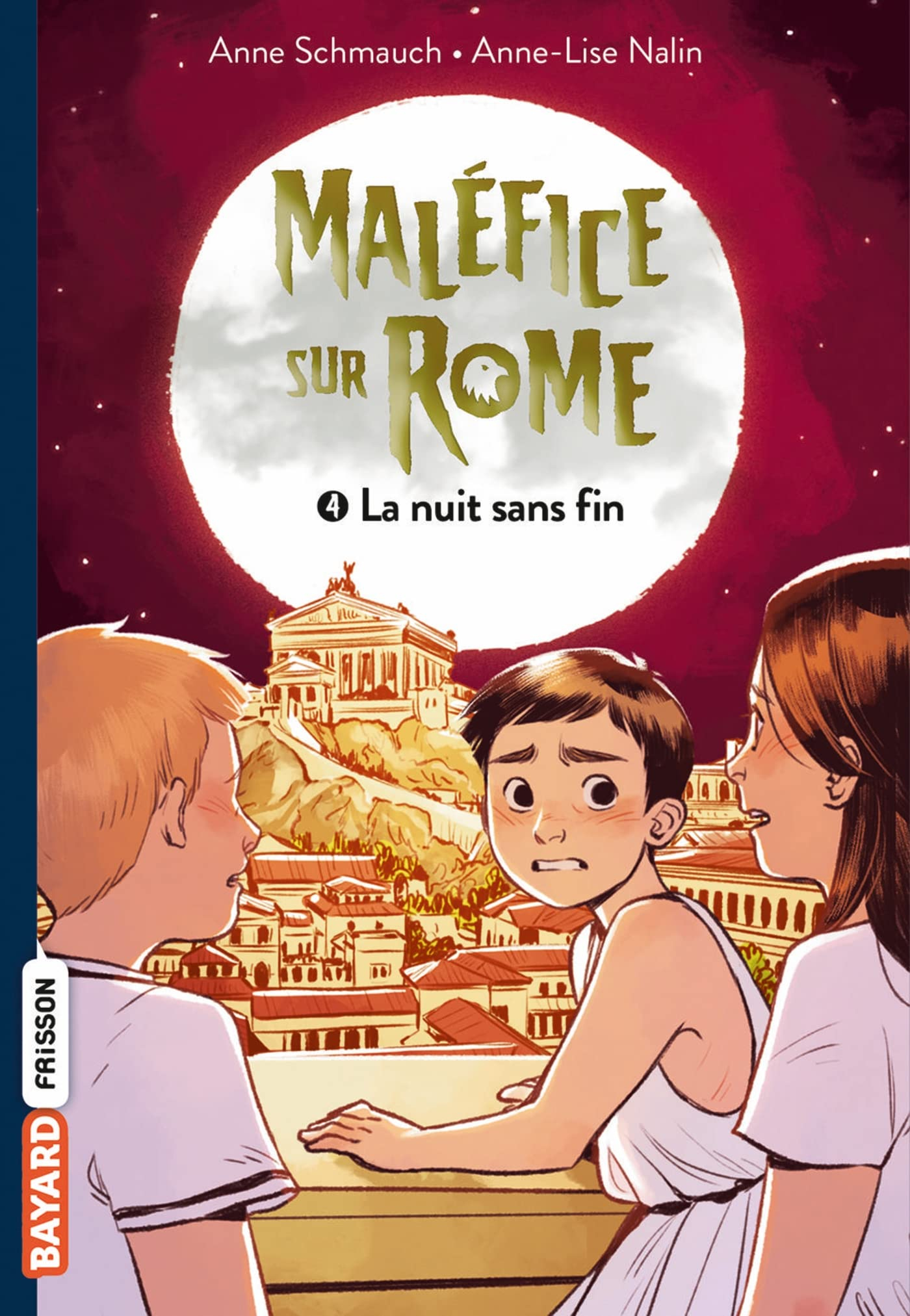Maléfice sur Rome. Vol. 4. La nuit sans fin