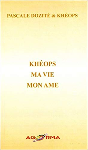 Khéops - Ma Vie - Mon Ame