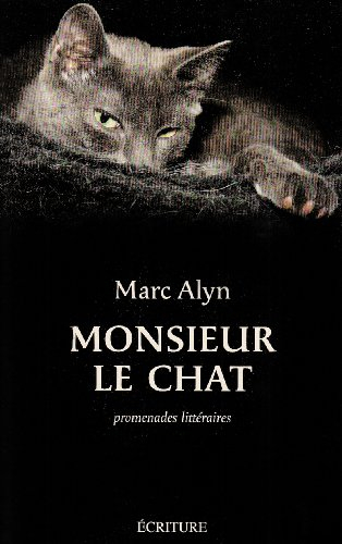 Monsieur le Chat : promenades littéraires