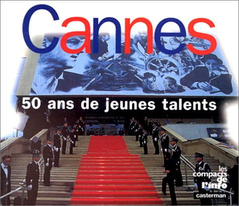 Cannes, 50 ans de jeunes talents