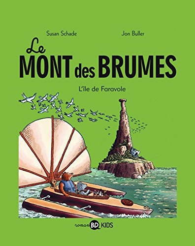 Le mont des brumes. Vol. 2. L'île de Faravole