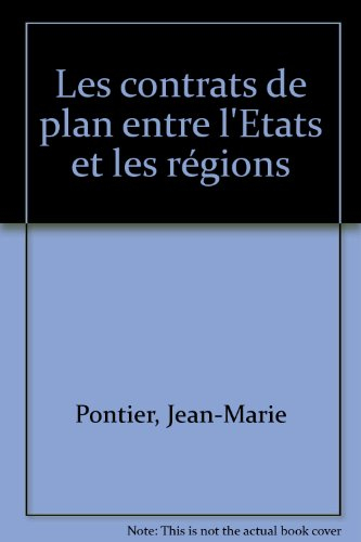 Les contrats de plan entre l'Etat et les régions