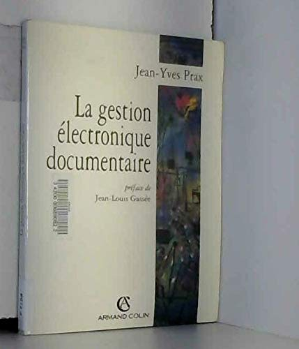 La gestion électronique documentaire