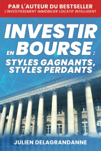 Investir en bourse : styles gagnants, styles perdants