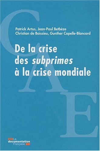 De la crise des subprimes à la crise mondiale