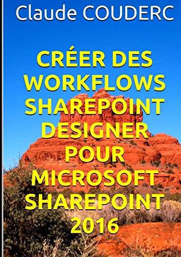Créer des Workflows SharePoint Designer pour Microsoft SharePoint 2016