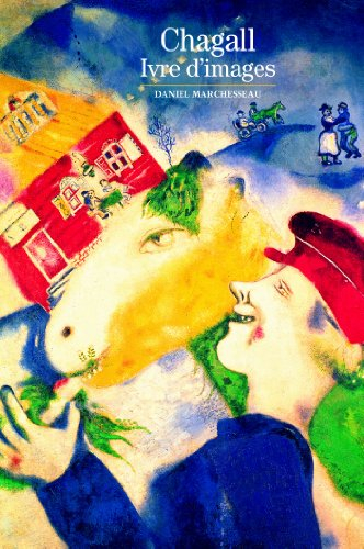 Chagall, ivre d'images